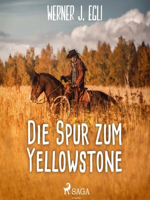 cover image of Die Spur zum Yellowstone